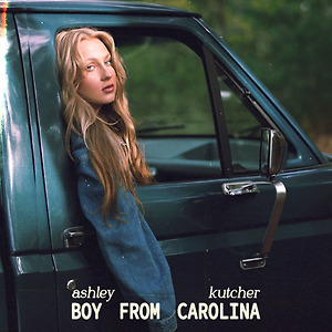 Ashley Kutcher - Boy From Carolina