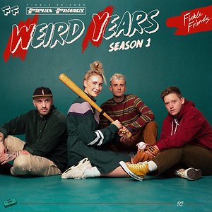 Fickle Friends - What A Time