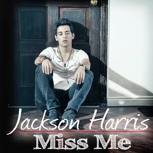 Jackson Harris - Miss Me