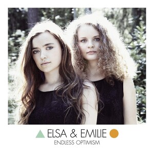 Elsa & Emilie - Endless Optimism