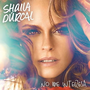 Shaila Dúrcal - No Me Interesa