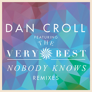 Dan Croll ft. The Very Best - Nobody Knows
