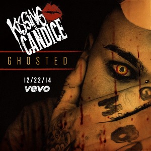 Kissing Candice - Ghosted