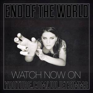 Juliet Simms - End Of The World