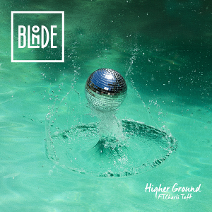 Blonde ft. Charli Taft - Higher Ground