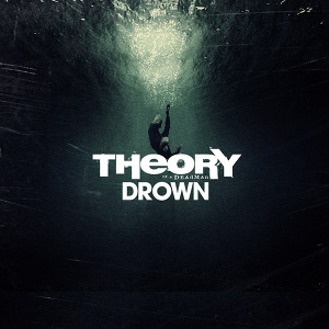 Theory of a Deadman - Drown