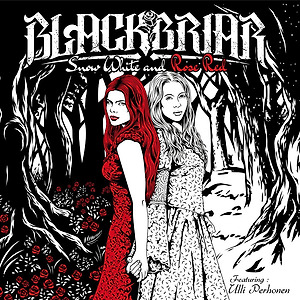 Blackbriar ft. Ulli Perhonen - Snow White and Rose Red