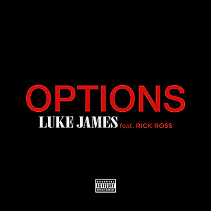 Luke James ft. Rick Ross - Options