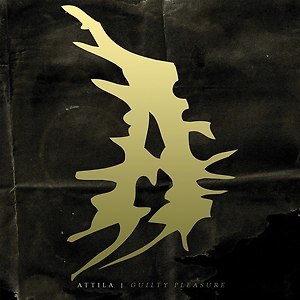 Attila - Hate Me