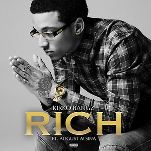 Kirko Bangz ft. August Alsina - Rich