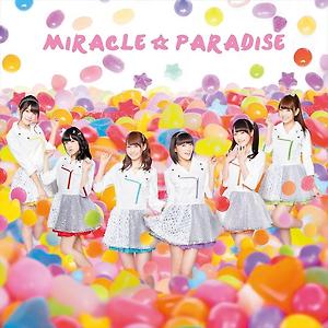 i☆Ris - ミラクル☆パラダイス（ Short ver.）