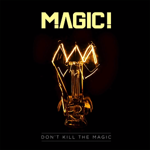 MAGIC! - No Way No