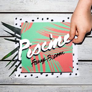 Fanny Bloom - Piscine