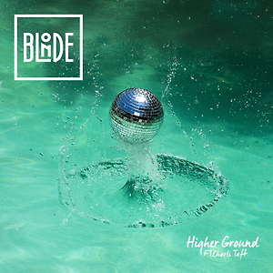 Blonde ft. Charli Taft - Higher Ground