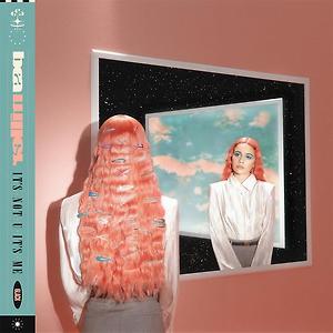 Bea Miller & 6LACK's  - It's Not U It's Me