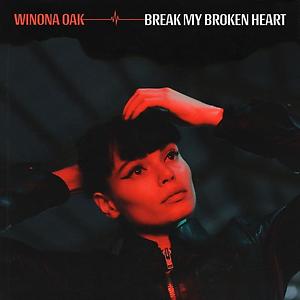 Winona Oak - Break My Broken Heart