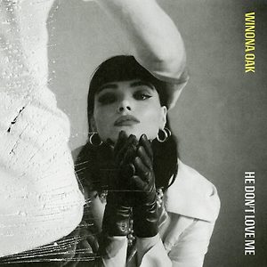 Winona Oak - He Don't Love Me
