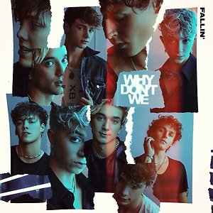 Why Don't We - Fallin