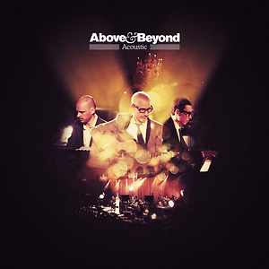 Above & Beyond Acoustic - Satellite / Stealing Time / Sirens Of The Sea