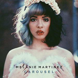 Melanie Martinez - Carousel