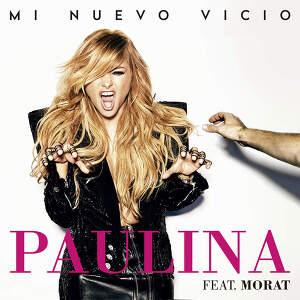 Paulina Rubio ft. Morat - Mi Nuevo Vicio