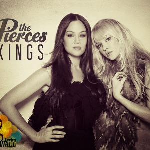 The Pierces - Kings