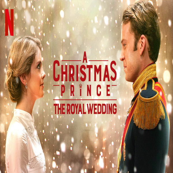 넷플릭스 영화 추천 로열 크리스마스: 세기의 결혼 A Christmas Prince: The Royal Wedding , 2018 로맨틱 코미디 영화