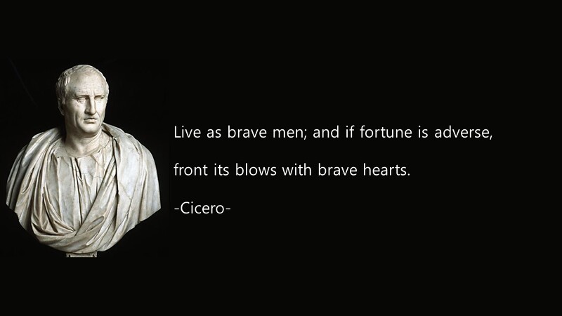동기부여, 용기, 행운, 마음, 불행에 맞서다, 도전에 대한 키케로(Cicero) 영어 인생명언