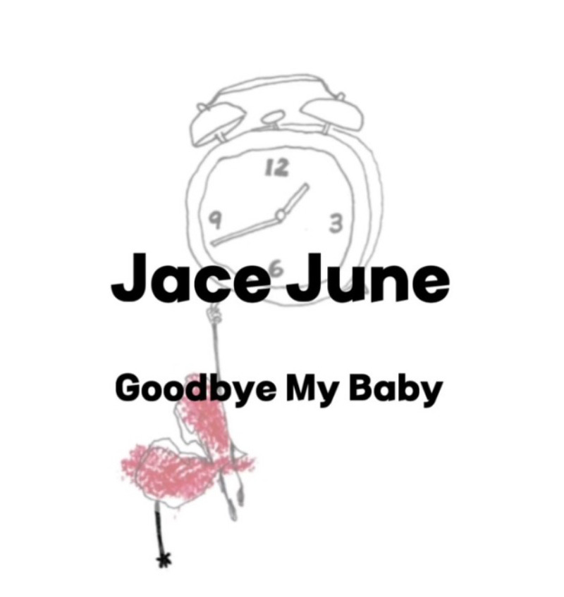: Jace June : Goodbye My Baby (가사/듣기/Official Lyric Video)