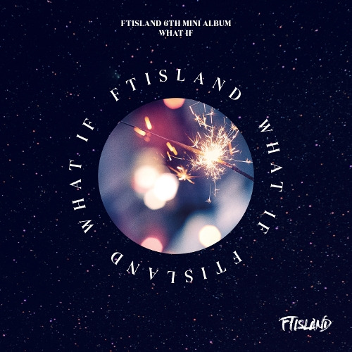 FTISLAND (FT아일랜드) 여름밤의 꿈 듣기/가사/앨범/유튜브/뮤비/반복재생/작곡작사