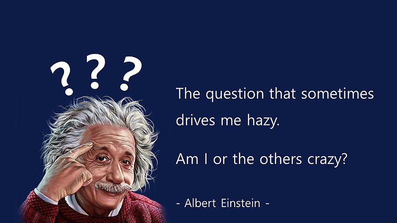 질문, 호기심, 진실, Question, truth에 대한 아인슈타인(Einstein) 영어 명언