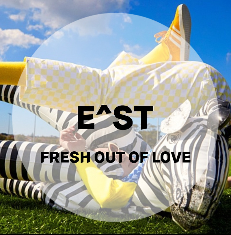 : E^ST : FRESH OUT OF LOVE (가사/듣기/Official Video)