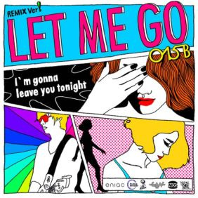 015B Let Me Go (KINGMCK Ghettojackin Mix) 듣기/가사/앨범/유튜브/뮤비/반복재생/작곡작사