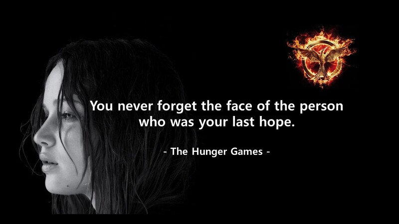 희망, 기억에 대한 헝거게임(The Hunger Games : Katniss Everdeen) 영어 명대사