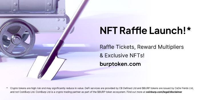 [CoinBurp] NFT 래플 출시! - 래플 티켓, 보상 멀티플라이어 및 독점 NFT!