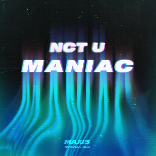 NCT U Maniac (Sung by 도영, 해찬) (Prod. 라이언전) 듣기/가사/앨범/유튜브/뮤비/반복재생/작곡작사