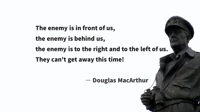 굴복하지 않는 강한 군인의 의지에 대한 영어 명언 : 더글러스 맥아더