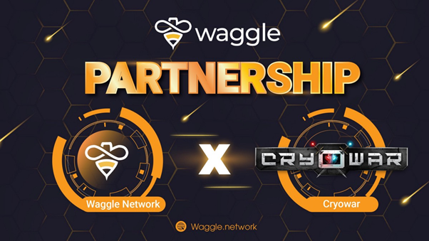 [Waggle Network] Waggle Network X Cryowar - GameFi 파트너십
