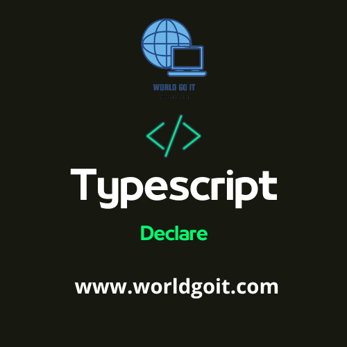 [TypeScript] Declare - 타입스크립트 가이드