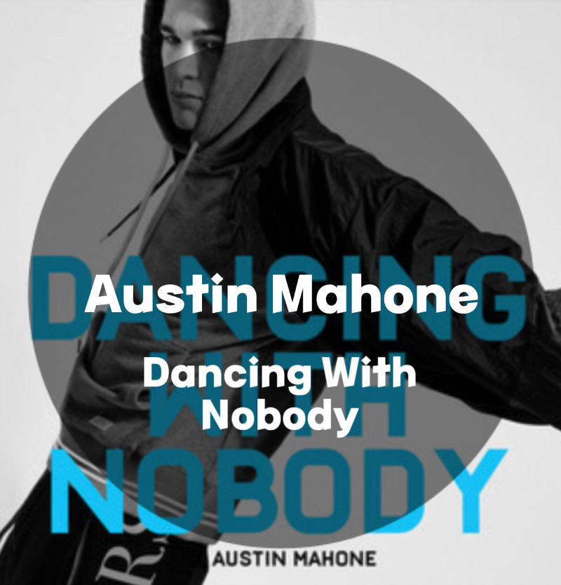 키싱부스 3 : Austin Mahone : Dancing With Nobody (가사/듣기/뮤비 M/V official video)