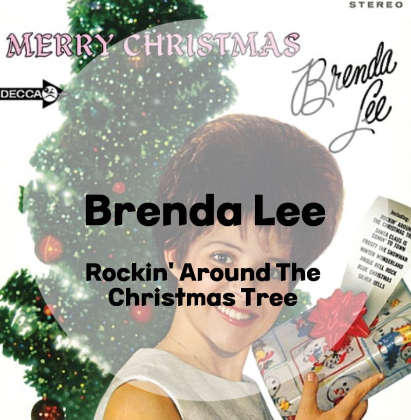 X-MAS: Brenda Lee : Rockin' Around The Christmas Tree (가사/듣기/MV)