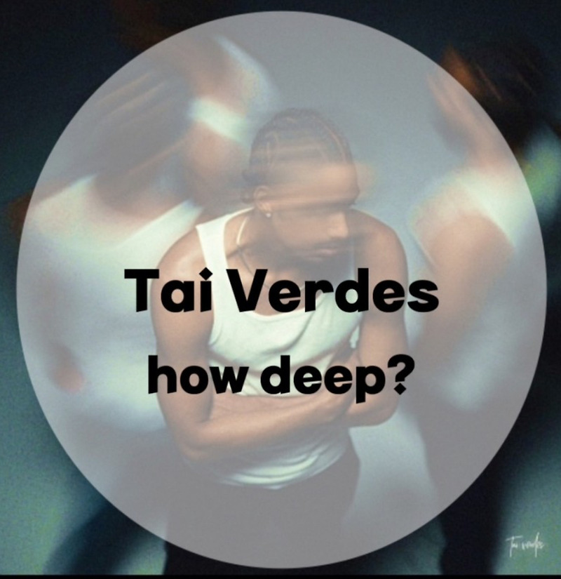 : Tai Verdes : how deep? (가사/듣기/ Official Video)