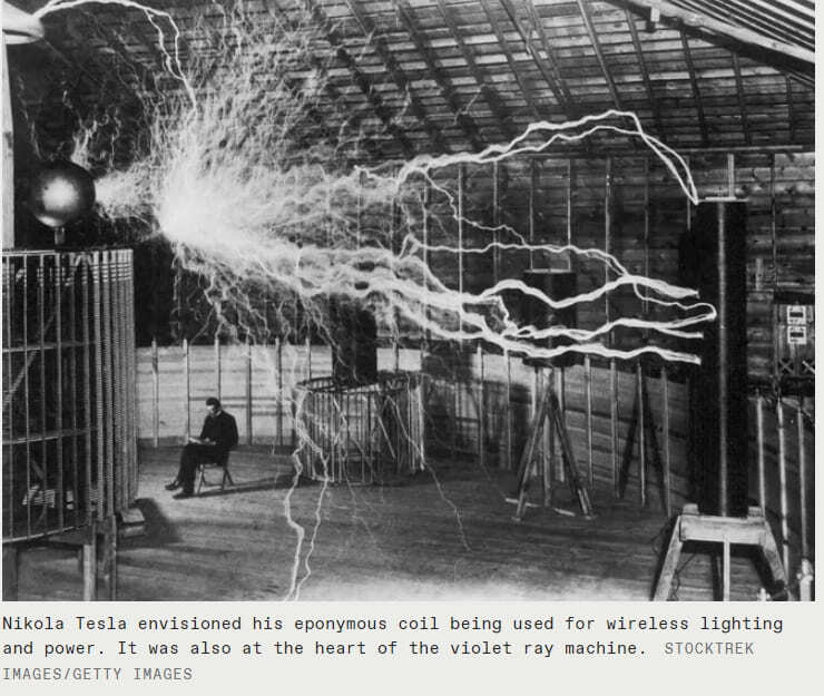 거의 모든 병을 치료할 수 있는 테슬라의 바이올렛 레이 머신  VIDEO: The violet ray machine’s Tesla coil could cure almost anything
