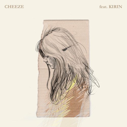 CHEEZE (치즈) 이제 뭐라고 (Feat. Kirin) 듣기/가사/앨범/유튜브/뮤비/반복재생/작곡작사