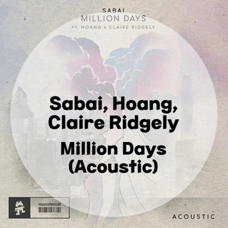 : Sabai, Hoang, Claire Ridgely : Million Days (Acoustic) (가사/듣기/Music Video)
