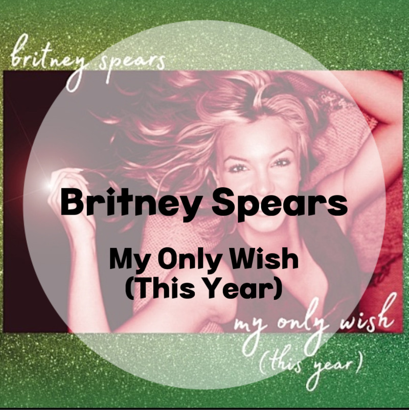 X-MAS : Britney Spears : My Only Wish (This Year) (가사/듣기/Official Audio)