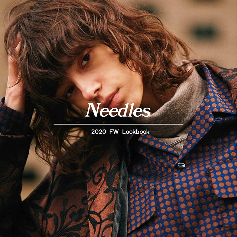 룩북 ‘NEEDLES’ 2020 FW