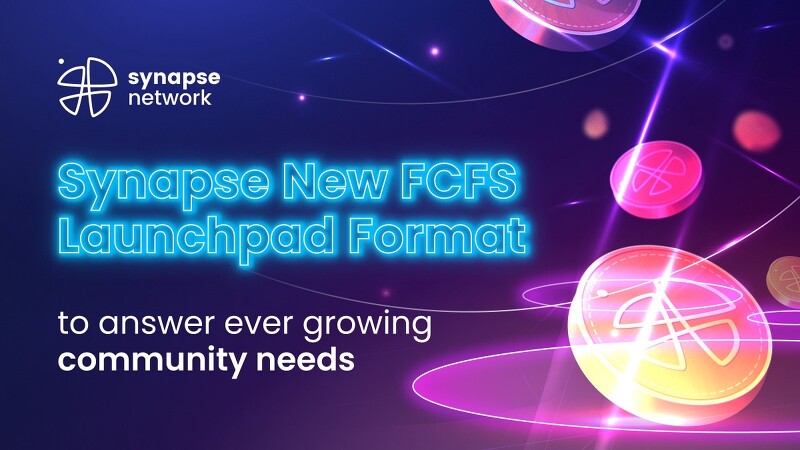 [Synapse Network] Synapse의 새로운 FCFS 런치패드 포맷이 끊임없이 늘어나는 커뮤니티 니즈를 모두 충족할 것입니다