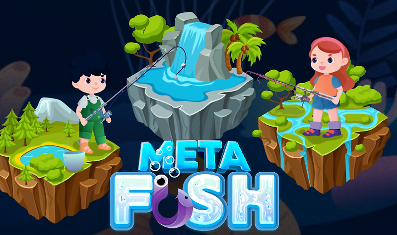 5월5일 META FISH 디앱 에어드랍 5,000,000 (P2E Metaverse NFT Game 플랫폼 구축)