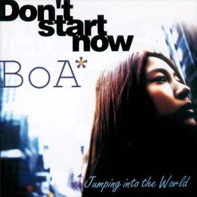 보아 (BoA) (권보아) Don't Start Now 듣기/가사/앨범/유튜브/뮤비/반복재생/작곡작사